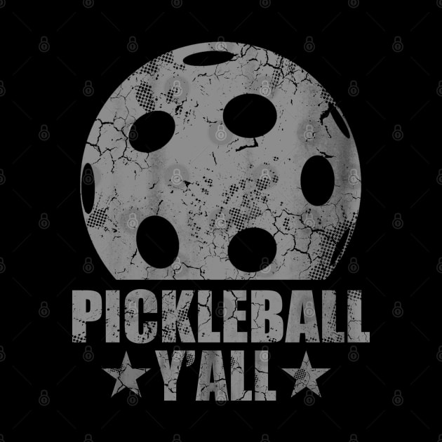 Pickleball Yall by E