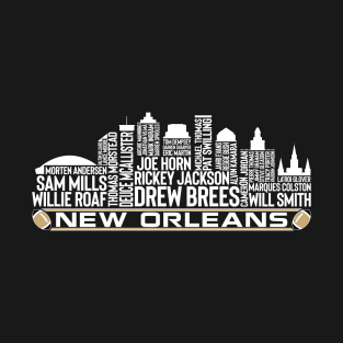 New Orleans Football Team All Time Legends, New Orleans City Skyline T-Shirt