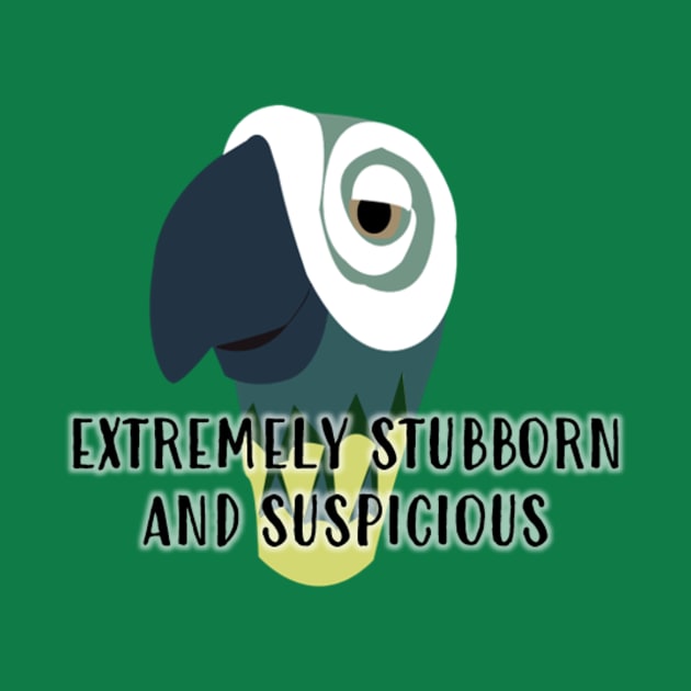 Stubborn & Suspicious by GTGM Designs