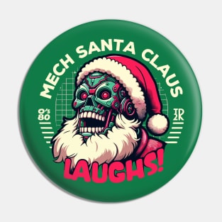 Mech Santa Claus Laughs Pin