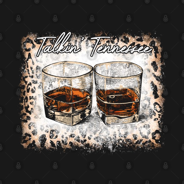 Talkin' Tennessee Glasses Wine Country Music Leopard by Beetle Golf