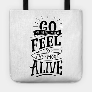 Feel Alive black Tote