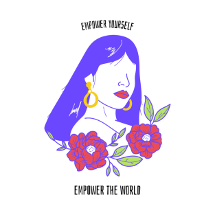 Empower yourself - Empower the world T-Shirt