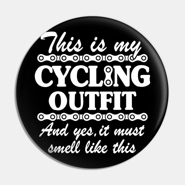 This Is My Cycling Outfit Funny Cyclist Gift Biker Biking Pin by Kuehni
