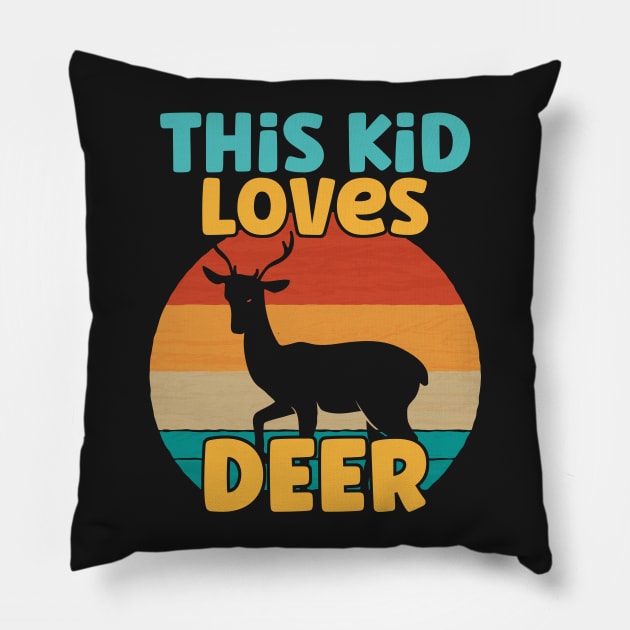 Kids This Kid Loves Deer - Deer lover graphic Pillow by theodoros20