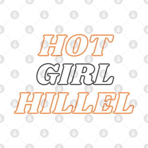 Hot Girl Hillel - Orange & Black by stickersbyjori