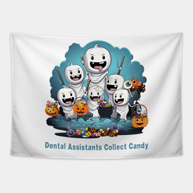 Dental Assistants Collect Candy Halloween Dental, Tapestry by Positive Designer