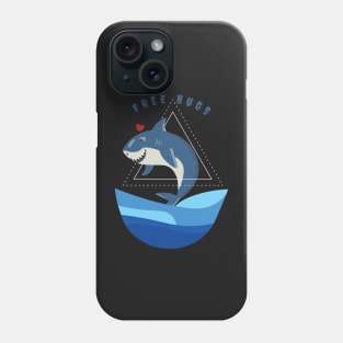 Free Hugs Shark - Perfect Gift for Who loves sharks Phone Case