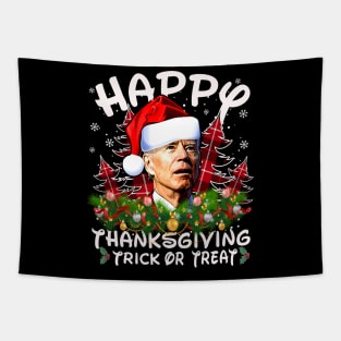 Happy Thanksgiving Trick or Treat Biden Connfused Tapestry