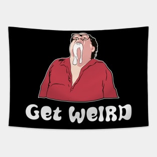 Get Weird Frank Reynolds IASIP Tapestry