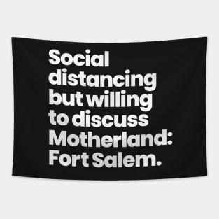 Social distancing but willing to discuss Motherland: Fort Salem Tapestry