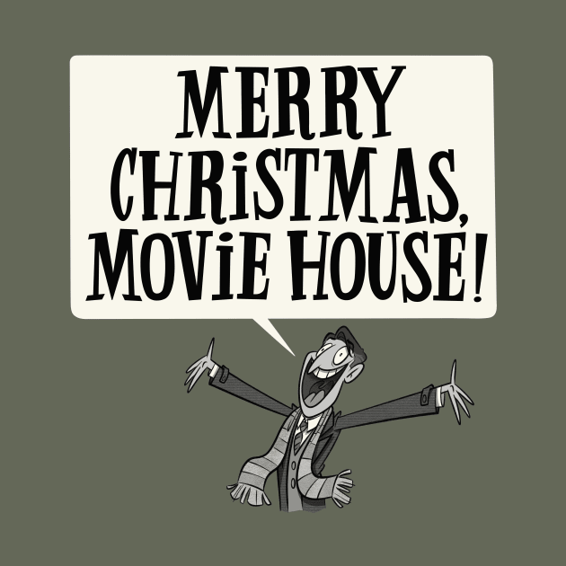 Merry Christmas, Movie House! by westinchurch