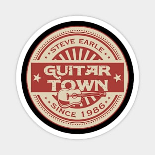 Steve Earle - Guitar Town Magnet