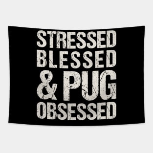 Pug Obsessed Tapestry