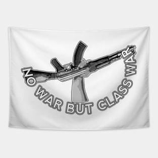 No War But Class War Tapestry