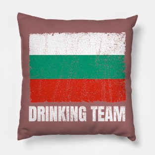 Bulgarian Drinking Team Graphic for Men Women Funny Bulgaria Flag Pillow