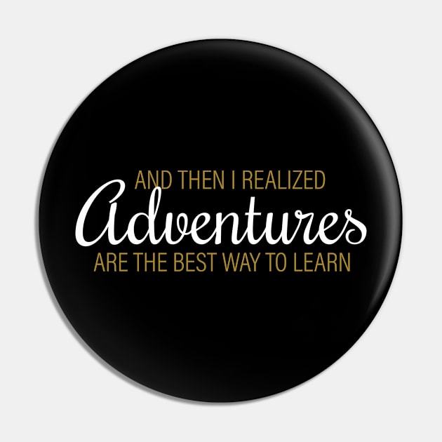 Adventures Pin by Inspirit Designs