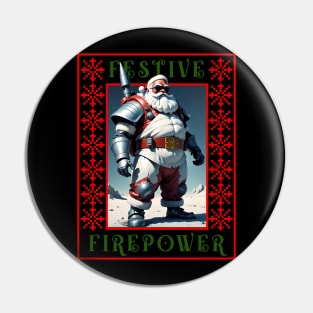 Cool Armed Santa. Ugly Christmas Sweater. Festive Firepower Pin