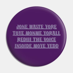 JONE WASTE Pin