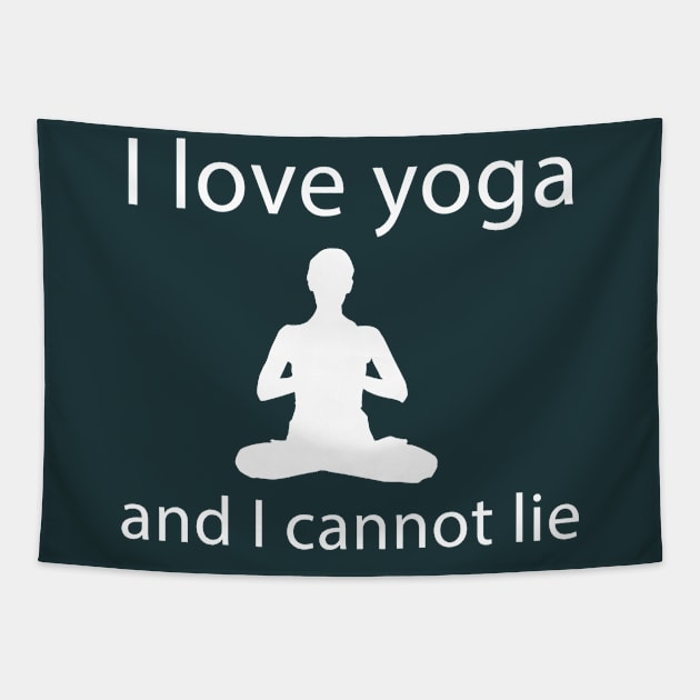 I Love Yoga and I Cannot Lie Tapestry by teegear