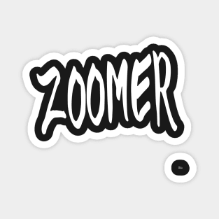 ZOOMER Magnet