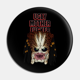 Predator ugly Pin