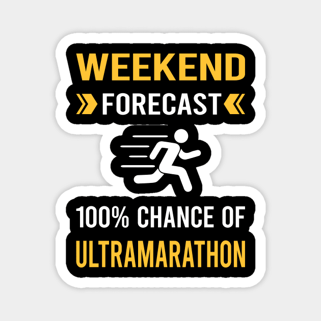 Weekend Forecast Ultramarathon Ultra Distance Running Magnet by Bourguignon Aror