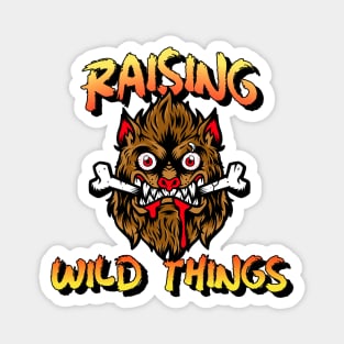 Raising Wild Things Magnet