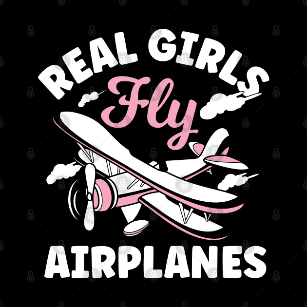 Real Girls Fly Airplanes by AngelBeez29