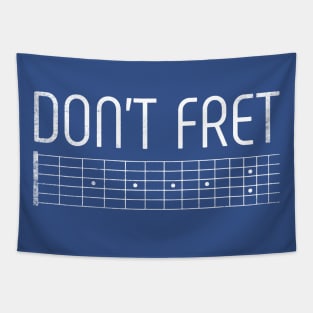 Don't Fret Tapestry