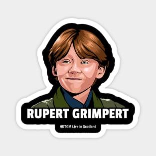 Grimpert - HDTGM Live in Scotland Magnet