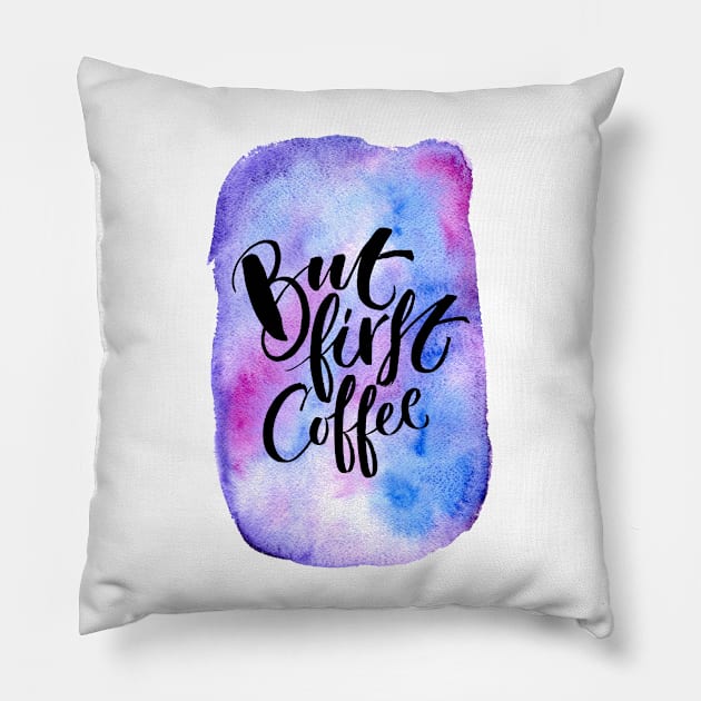 But first, coffee Pillow by Prettylittlevagabonds