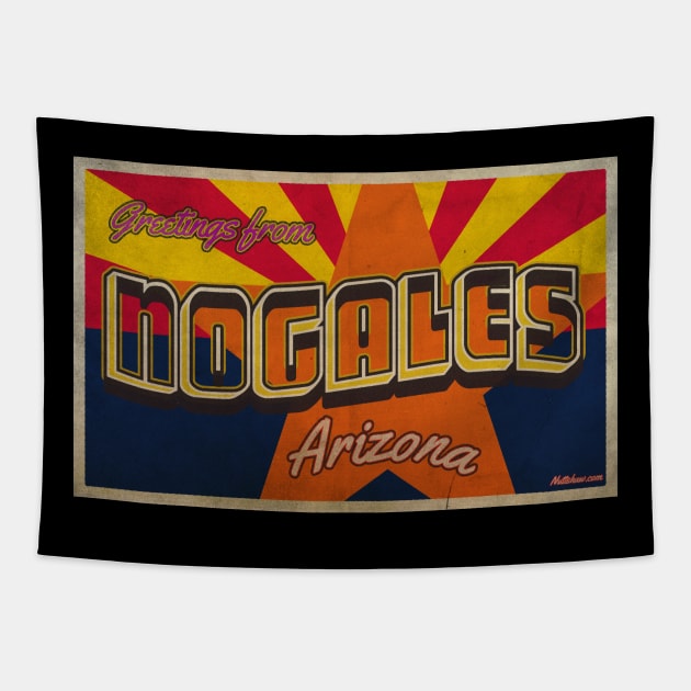 Greetings from Nogales, Arizona Tapestry by Nuttshaw Studios