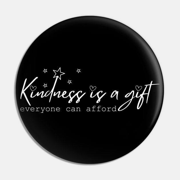 Kindness is a gift everyone can afford Pin by InfiniteZone