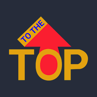 to the top T-Shirt