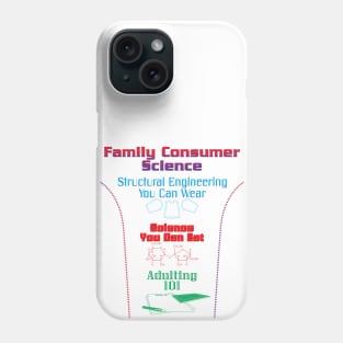 Family Consumer Science Phone Case