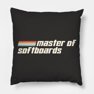 Master of softboards! Pillow