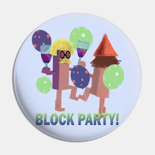 Literal Block Party Pin