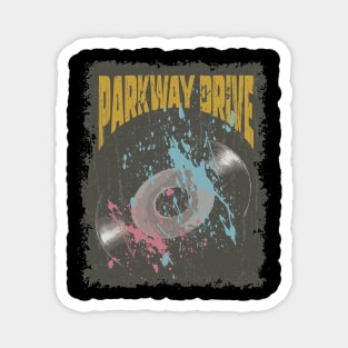 Parkway Drive Vintage Vynil Magnet