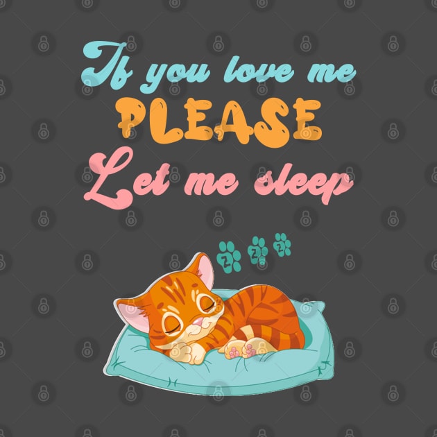 If you love me, please let me sleep by NoNameBoy