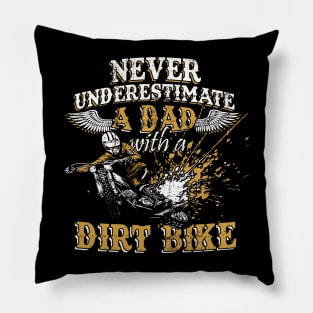 Never Underestimate A Dad With A Dirt Bike Vintage Pillow