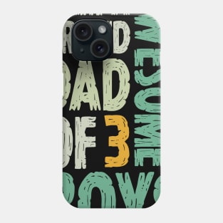 Dad of 3 Boys Dad Gifts From Son For Fathers Day Phone Case