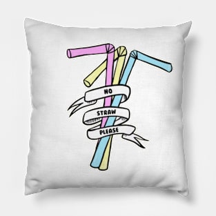 Keep the Sea Plastic Free - Say No to Plastic Straws Pillow