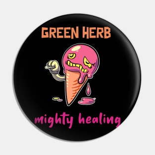 green herb, mighty healing Pin