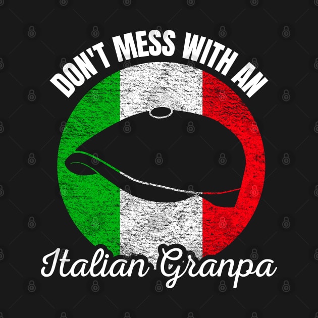 Don't mess with an Italian Grandpa by JettDes