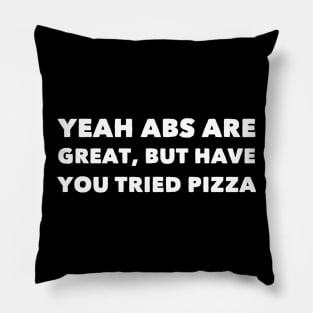 Abs Are Great, But Have You Tried Pizza Pillow