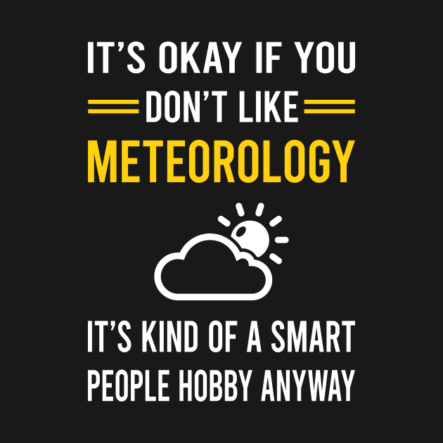 Smart People Hobby Meteorology Meteorologist by Bourguignon Aror