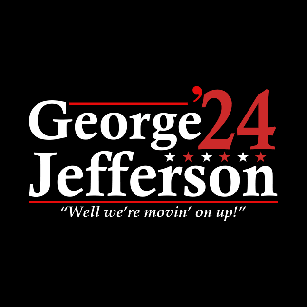 George Jefferson 2024 Election / Funny Election by AnKa Art