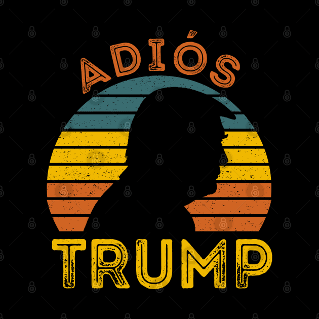 Adios Trump celebrate Biden Harris victory by DragonTees