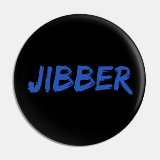 Jibber T-Shirt and Apprel for Skiers and Snowboarders Who Love To Jib Pin